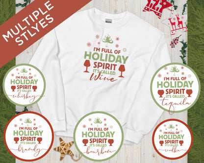 Christmas Spirts Sweatshirt, Vodka, Wine, Bourbon, Brandy, Tequila, Whiskey, Holiday Christmas Sweater