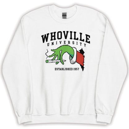 Grinch Whoville Weed Christmas Sweatshirt, Whoville University Christmas, Grinch Weed Shirt, Grinch Funny Christmas Sweater