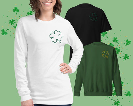 Saint Patricks Four Leaf Clover, Simple Design St Patricks Day T-Shirt, Long Sleeve T-Shirt and Sweatshirt, Luck of the Irish Shirt