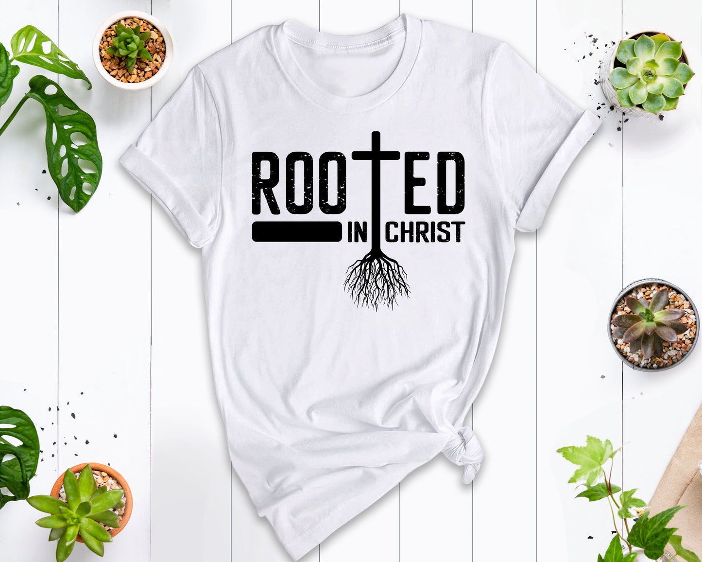 Rooted in Christ Shirt, Rooted In Shirt, Christian Gift, Faith Gift, Christian Shirts, Rooted in Faith Shirt, Rooted In Jesus Shirt