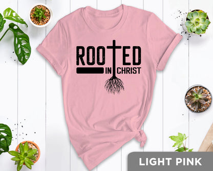 Rooted in Christ Shirt, Rooted In Shirt, Christian Gift, Faith Gift, Christian Shirts, Rooted in Faith Shirt, Rooted In Jesus Shirt
