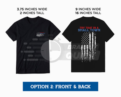 Try that in a Small Town Shirt, Small Town T-Shirt, Country Shirt, Country Small Town T-Shirt, American Flag Shirt, Blue Line Shirt