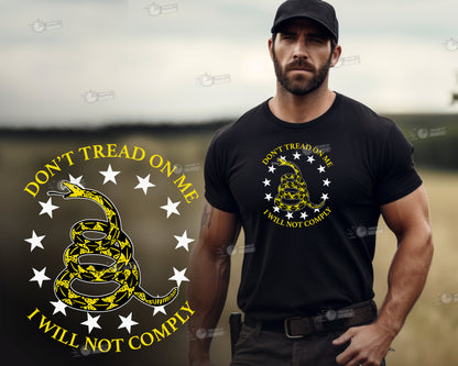Don't Tread on Me Shirt, I will not comply t-shirt, I will not comply Shirt, Freedom Shirt, Tread on me, Patriotic Shirt, Protest Freedom